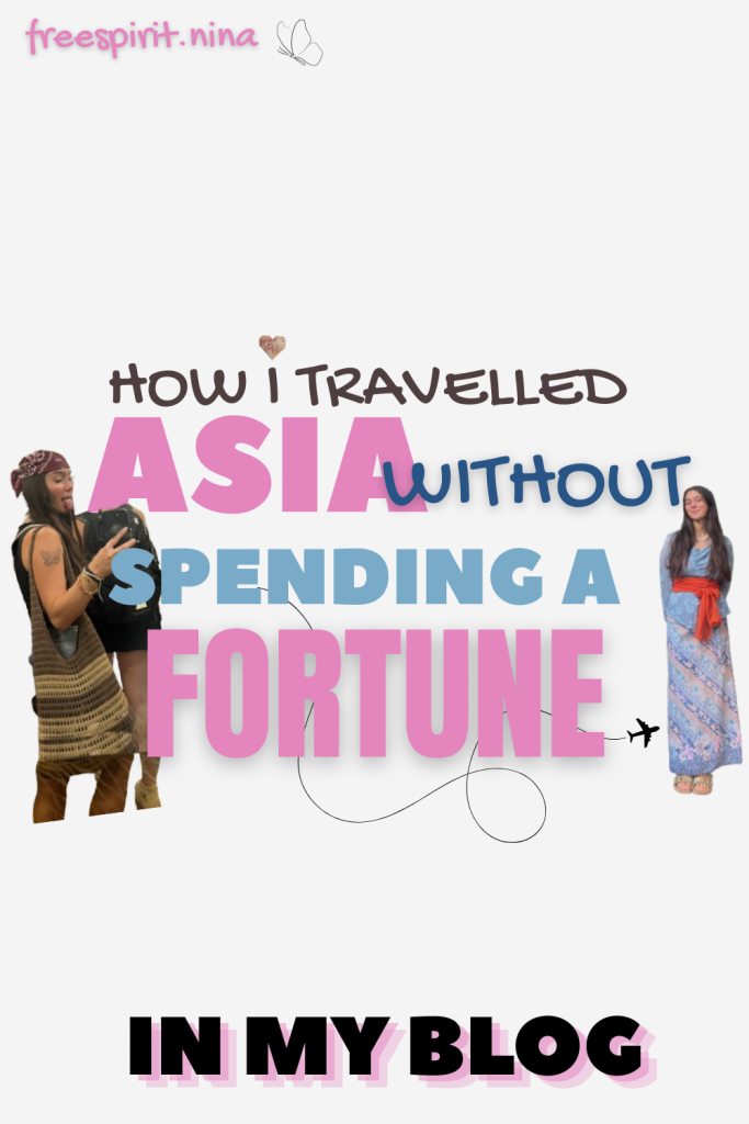 LOW BUDGET TRAVEL TIPS IN ASIA