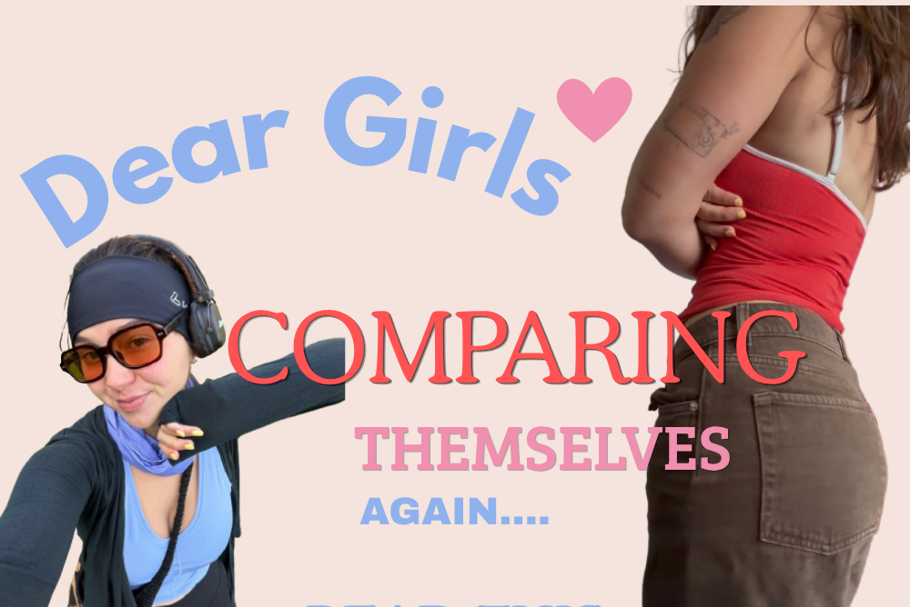 to the girls who compare themselves too much with others
